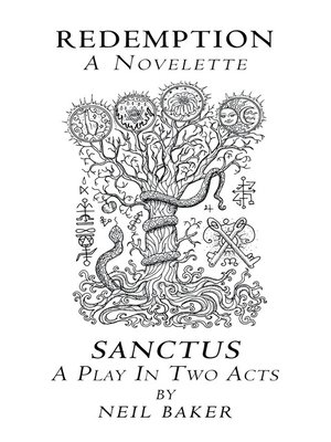 cover image of Redemption  a Novelette; Sanctus  a Play in Two Acts